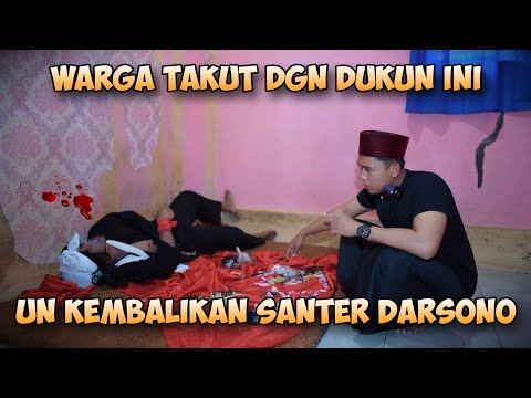 UN DATANGIN DARSONO DUKUN SANTET GANAS | Kisah Ustadz Nasihin