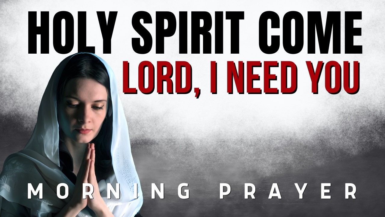 Inviting The HOLY SPIRIT To Ignite A New Passion For Your Spiritual Walk | Morning Prayer