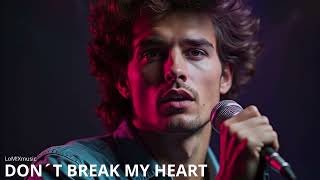 Don´t Break My Heart – (Eurodisco, Italodisco, 80&#39;s)