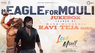 Eagle X Love Mouli  Ravi Teja  Navdeep  Karthik Ga