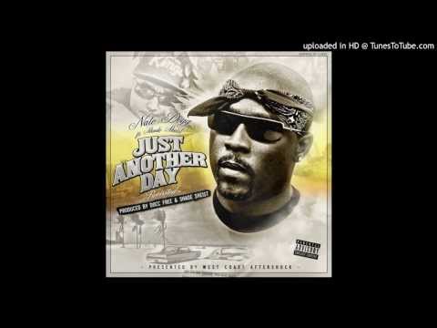 Nate Dogg ft. Shade Sheist - Just Another Day (REVISITED) (NEW) (2013)