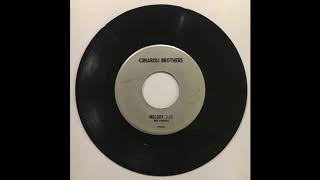 Cimaroli Brothers - Melody - 45rpm Portage, Wisconsin Garage Rock