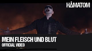 HÄMATOM - Mein Fleisch und Blut - (Official Video)