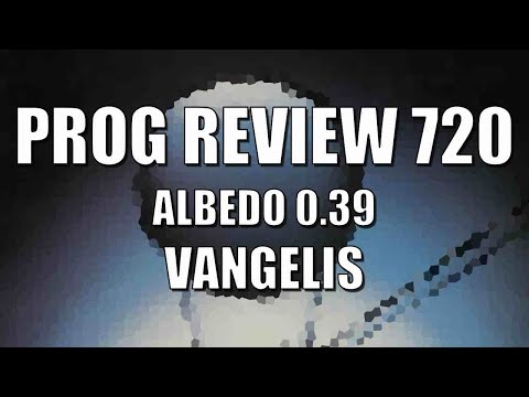 Prog Review 720 - Albedo 0.39 (Blue Vinyl Reissue) - Vangelis