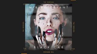 Miriam Bryant - Black Car (Tom Redwood Remix)
