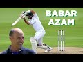 Babar Azam batting analysis by Nasser Hussain - Pakistan vs England