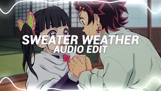 sweater weather - the neighbourhood edit audio