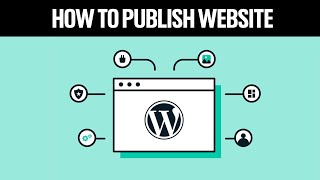 How To Publish Your Wordpress Website Full Guide 2024!