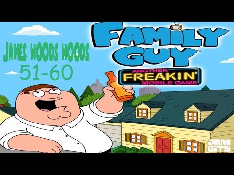 Family Guy - Another Freakin' Mobile Game: James Woods Woods Levels 51-60