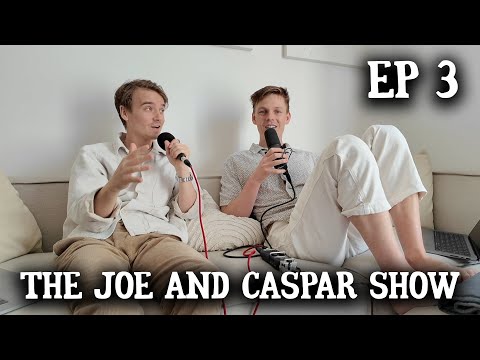 How Caspar Lost £100k, Joes Weird Dream & Date Nights