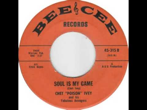 Chet  "Poison" Ivey  -   Soul Is My Game