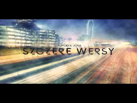 Grupciu / Jona - Szczere Wersy