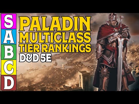 Paladin Multiclass Tier Ranking in Dungeons and Dragons 5e