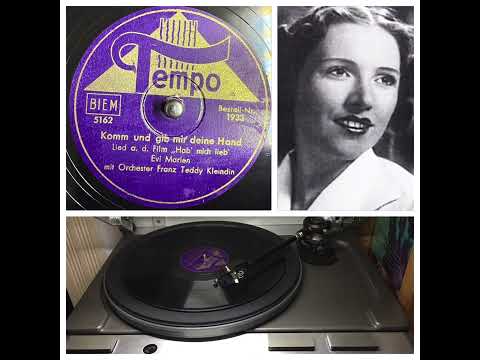 Orch. Franz Teddy Kleindin, v Evi Marlen: Komm und gib mir deine Hand, Berlin 22.6.1944 (Tempo 5162)