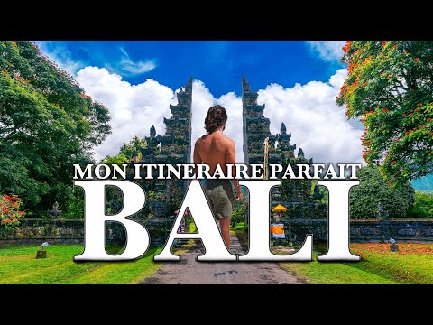 L'ITINÉRAIRE PARFAIT POUR 15 JOURS À BALI  (Villes, activités, conseils) 🇮🇩