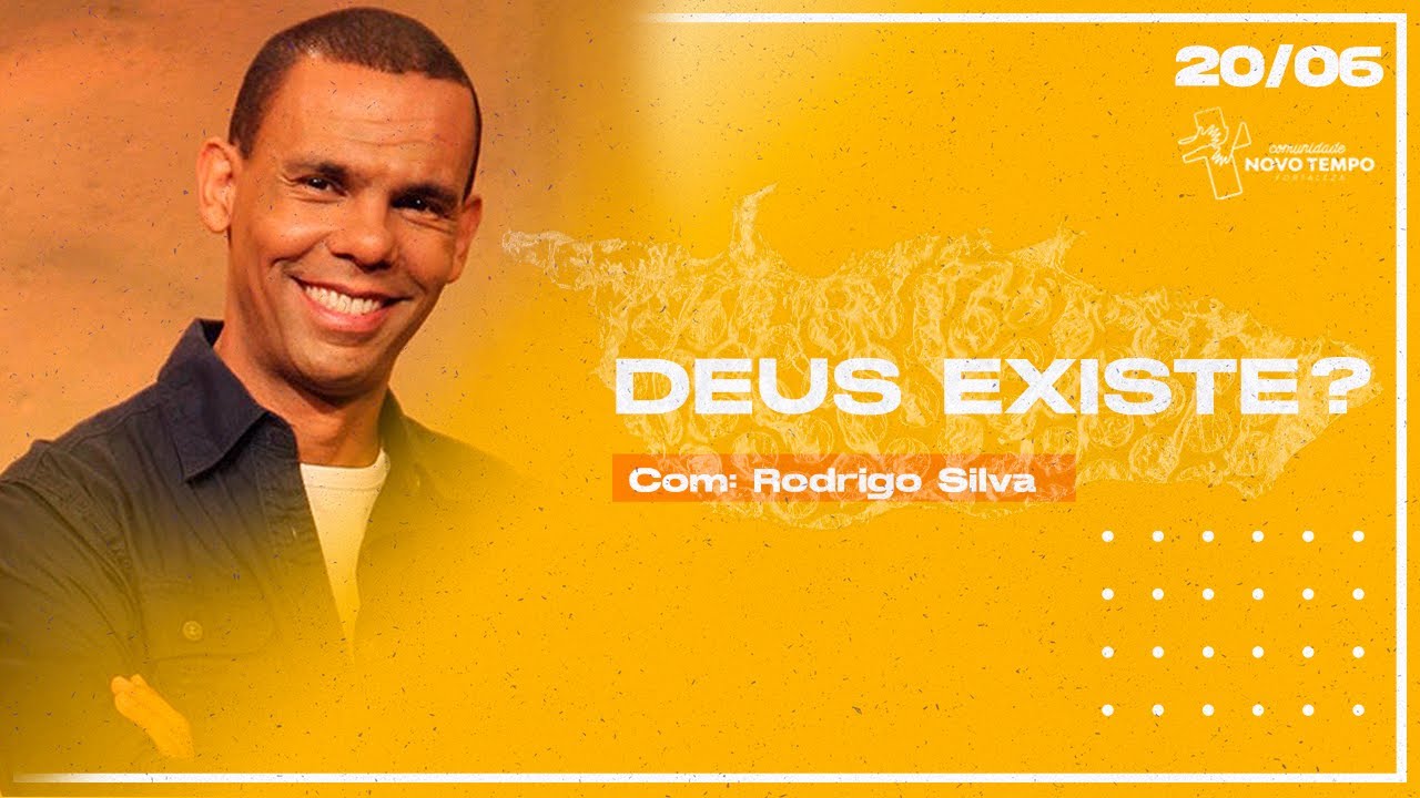 DEUS EXISTE? | Dr. Rodrigo Silva