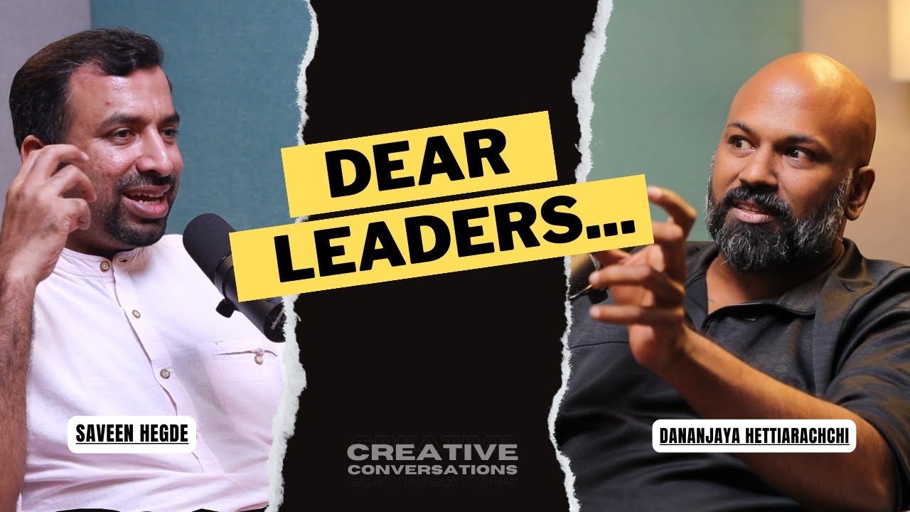 Creative Coversations #1: With the Best in the World @DananjayaJHettiarachchi  | Saveen Hegde