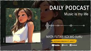 Mata Futari Koi wo Suru - Japanese Soft Songs