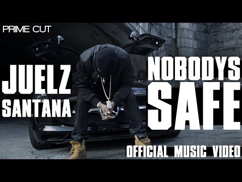 Juelz Santana - Nobody’s Safe [A Prime Cut]