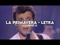La primavera - Hombres G [Letra + Video]