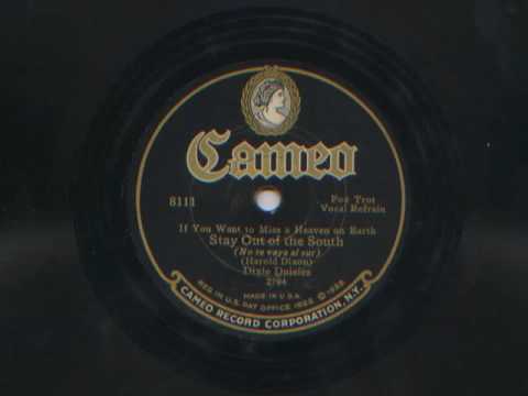 Stay Out Of The South by Dixie Daisies, 1928