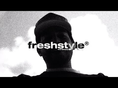 Loui Santana - Freshstyle (Official Video)