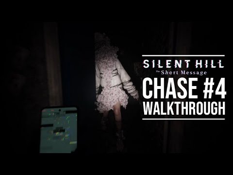 Silent Hill: The Short Message - Chase #4 Walkthrough (Chapter 2)