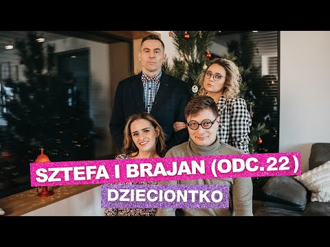 Sztefa i Brajan "Na Święta" - Dzieciontko [odc.22]