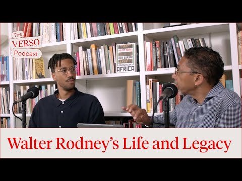 Walter Rodney: Guerilla Intellectual | Robin D.G. Kelley & Kevin Ochieng Okoth