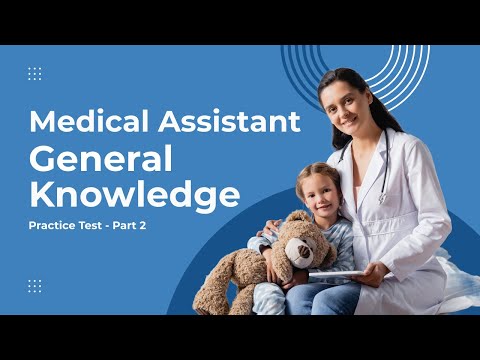 Medical Assistant Practice Test for General Knowledge 2026 (50 Questions with Explained Answers)