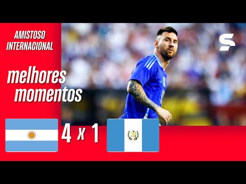 Gols e lances de Argentina x Guatemala