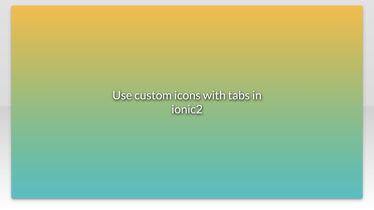 Use custom icons with tabs in ionic2