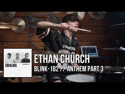 Ethan Church - Blink-182 - Anthem Part 3 Drum Cover