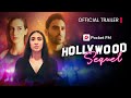 Hollywood Sequel | Official Trailer | Pocket FM, USA
