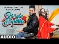 Rangle Dupatte (Full Audio) | Dilpreet Dhillon | Sara Gurpal | Latest Punjabi Songs 2019