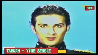 (90&#39;s) TARKAN - YİNE SENSİZ (Klip)