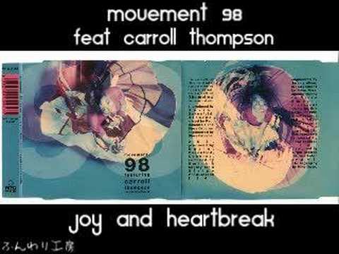 movement 98 feat carroll thompson joy and heartbreak