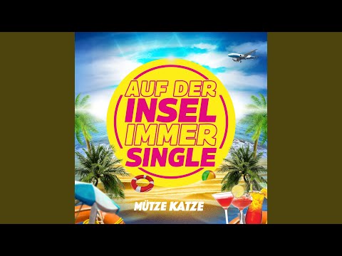 Auf der Insel immer Single