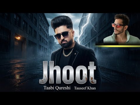 Jhoot Taabi Qureshi Official Music Video New Hindi Rap Song 2026