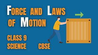 Force And Laws of Motion | Lecture 5 | Chapter 8 |  Class 9 Science | CBSE | Free Education
