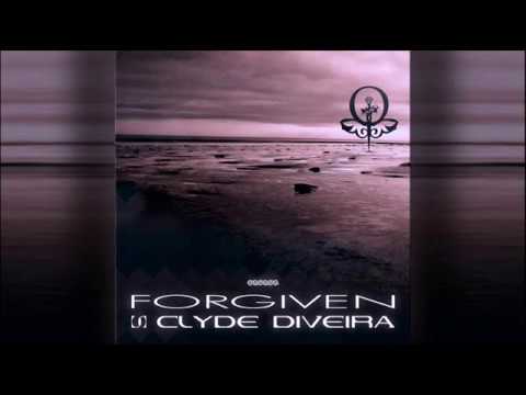 Clyde Diveira - Forgiven (feat. Zara Taylor)