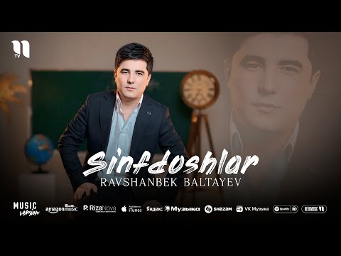 Ravshanbek Baltayev - Sinfdoshlar (audio 2025)