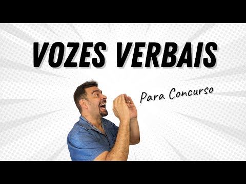 Voz Ativa, Voz Passiva e Voz Reflexiva - Agora ficou fácil!