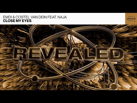 EMDI & Costel Van Dein feat. NAJA - Close My Eyes