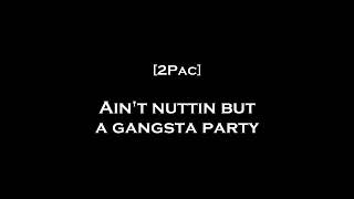 gangster party lyrics tupac and snoop dog
