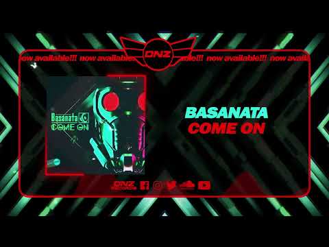 DNZF1373 // BASANATA - COME ON (Official Video DNZ Records)