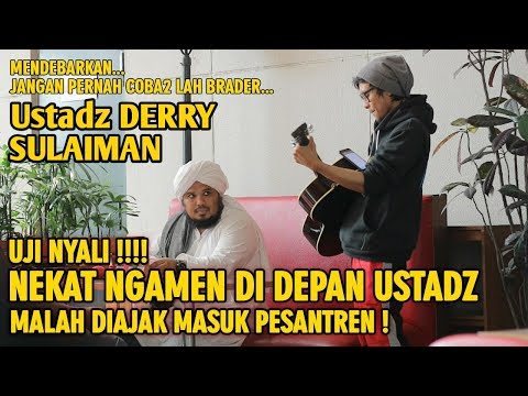 RECKLESS!!! BUSKING IN FRONT OF USTADZ DERRY SULAIMAN