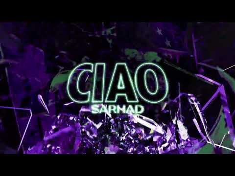 SARHAD - CIAO (Official Audio)