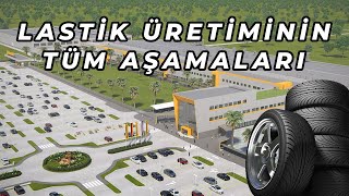 Lastik Nasıl Üretilir, Nasıl Yapılır? | Lastiğin Üretim Aşamaları