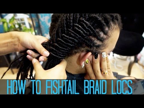 How to do a Fishtail Braid on LOCS